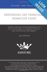 Defending DUI Vehicular Homicide Cases book cover